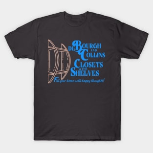 DeBourgh and Collins Closets with Shelves T-Shirt